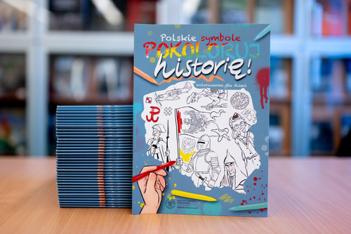 Kolorowanka Pokoloruj historię! Polskie symbole, fot. Krzysztof Łojko IPN (12)