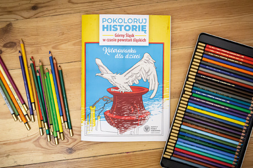 Kolorowanka edukacyjna dla dzieci „Pokoloruj historię. Górny Śląsk w czasie powstań śląskich”