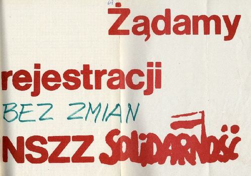 Plakat: "Żądamy rejestracji bez zmian NSZZ "Solidarność", 1980 r. Zbiory AIPN