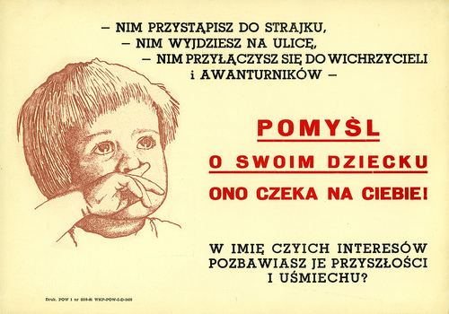 Plakat propagandowy z okresu stanu wojennego. Zbiory prywatne Artura Kasprzykowskiego