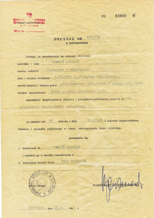 Decyzja o internowaniu Nr III/255, wydana przez komendanta wojewódzkiego MO w Katowicach. Oryginał w posiadaniu autora, zbiór prywatny.