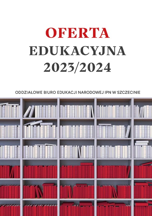 IPN Szczecin oferta edukacyjna 2023 24