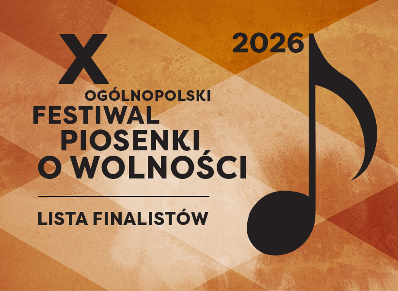 Lista osób zakwalifikowanych do finału X Ogólnopolskiego Festiwalu Piosenki o Wolności